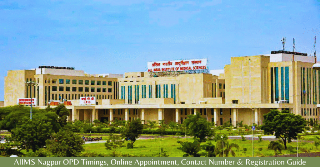 AIIMS Nagpur OPD Timings 2026, Online Appointment, Contact Number & Registration Guide
