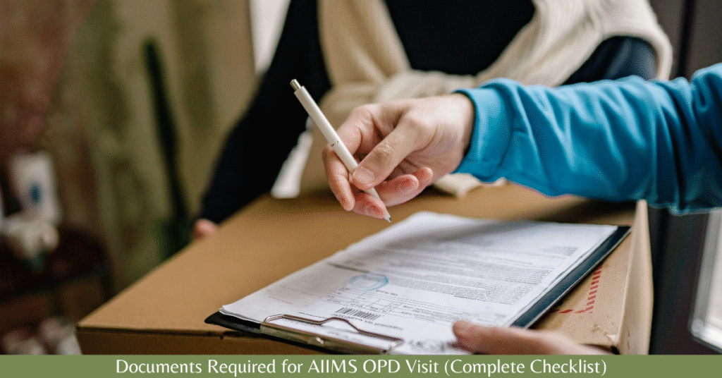 Documents Required for AIIMS OPD Visit (2026 Complete Checklist)
